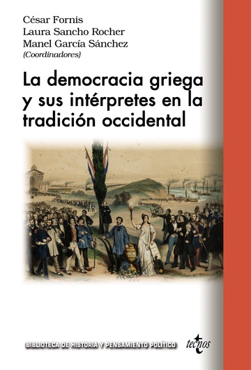 La democracia griega y sus intrpretes en la tradicin occidental