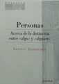 Personas. Acerca de la distincin entre 'algo' y 'alguien'