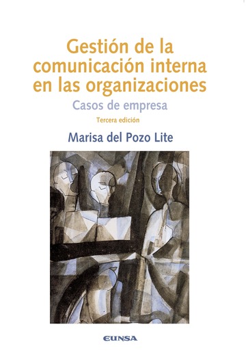 Gestin de la comunicacin interna en las organizaciones, 3 ed.