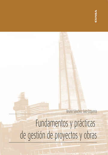 Fundamentos y prcticas de gestin de proyectos y obras