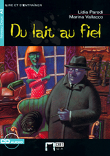 Du lait au fiel. livre + cd (fre)