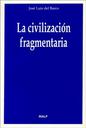 La civilizacin fragmentaria