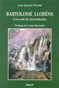 Bartolom Llorns. Una sed de eternidades