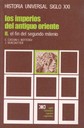 Los imperios del Antiguo Oriente. II. El fin del segundo milenio