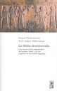 La Biblia desenterrada. Una nueva visin arqueolgica del antiguo Israel y de los orgenes de sus textos sagrados