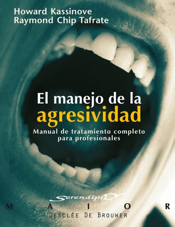 El manejo de la agresividad. Manual de tratamiento completo para profesional