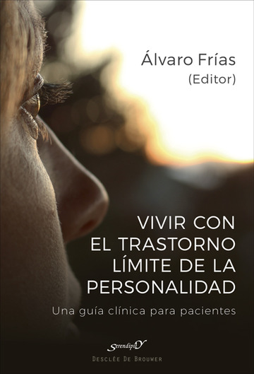 Vivir con el Trastorno Lmite de Personalidad. Una gua clnica para pacientes