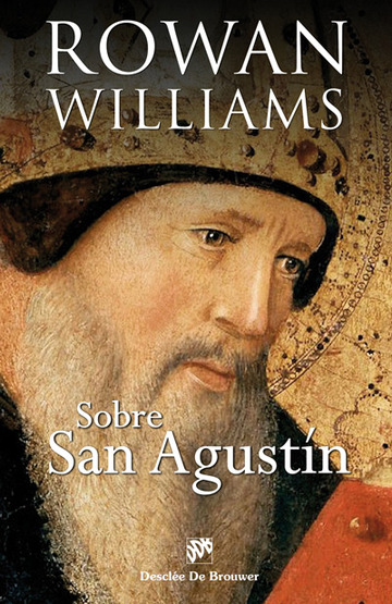 Sobre San Agustn. Un enfoque renovado y vivificador del pensamiento agustiniano