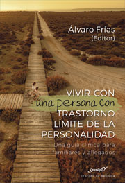 Vivir con una persona con trastorno lmite de la personalidad. una gua clnica