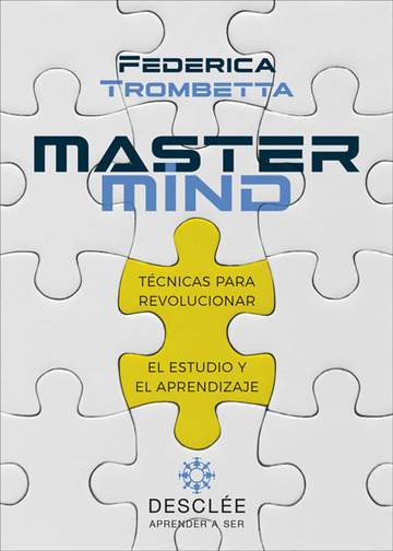 Mastermind. Tcnicas para revolucionar el estudio y el aprendizaje
