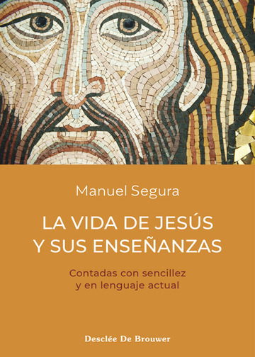 La vida de Jess y sus enseanzas