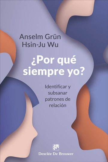Por qu siempre yo? Identificar y subsanar patrones de relacin