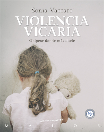 Violencia vicaria. Golpear donde ms duele