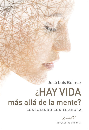 hay vida ms all de la mente? conectando con el ahora