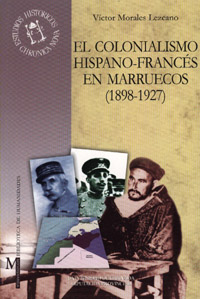El colonialismo hispano-francs en Marruecos (1898-1927)