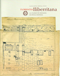 Florentia Iliberritana, La Ciudad De Granada En poca Romana.
