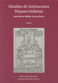 Estudios de Instituciones Hispano-indianas, Obra Completa (2 Tomos)