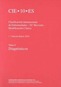 CLASIFICACIN INTERNACIONAL DE ENFERMEDADES. 10 REVISIN. CIE-10-ES (SPA)