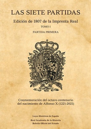 Las siete partidas. Edicin de 1807 de la Imprenta Real