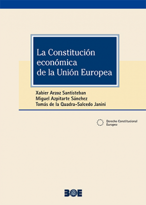 La Constitucin Econmica de la Unin Europea