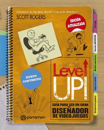 Level up! gua para ser un gran diseador de videojuegos