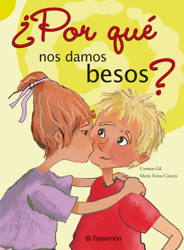 por Que Nos Damos Besos ?