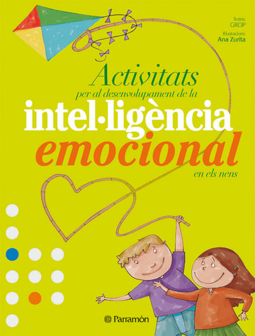 Activitats Per El Desenvolupament De La Intel.ligencia Emocional En Els Nens