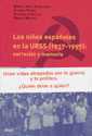 Los nios espaoles en la Urss (1937 - 1977): Narracin y memoria