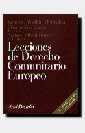 Lecciones de Derecho Comunitario Europeo