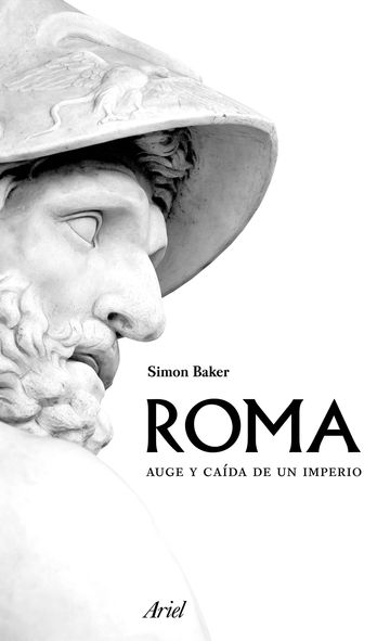 Roma: auge y cada de un imperio 