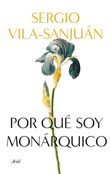 Por qu soy monrquico