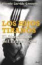 Los hijos tiranos