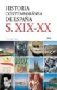Historia contemporanea de Espaa S. XIX - XX