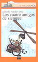 Los cuatro amigos de siempre