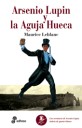 Arsenio Lupin y la aguja hueca IV