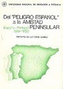 Del peligro Espaol A La Amistad Peninsular. Espaa-portugal 1919-1930