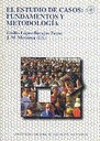 El Estudio De Casos: Fundamentos Y Metodologa
