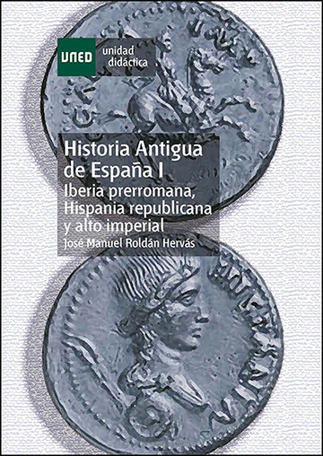 Historia antigua de Espaa I. Iberia prerromana, hispania republicana y alto imperial