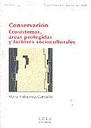 Conservacin. Ecosistemas reas Protegidas Y Factores Socioculturales