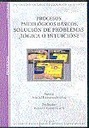 Procesos psicolgicos bsicos. solucin de problemas: lgica o intuicin?
