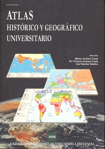 9788436252620 - ATLAS HISTÓRICO Y GEOGRÁFICO UNIVERSITARIO (José Sánchez Sánchez, y otros) - (Audiolibro Voz Humana)