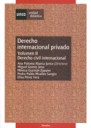Derecho Internacional Privado Volumen II Derecho Civil Internacional