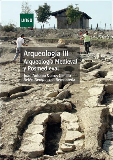 Arqueologa III. Arqueologa medieval y posmedieval