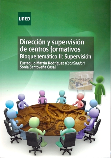 Direccin y supervisin de centros formativos. bloque temtico ii: supervisin 