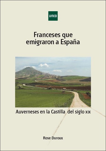 Franceses que emigraron a Espaa. Auverneses en la Castilla del siglo XIX