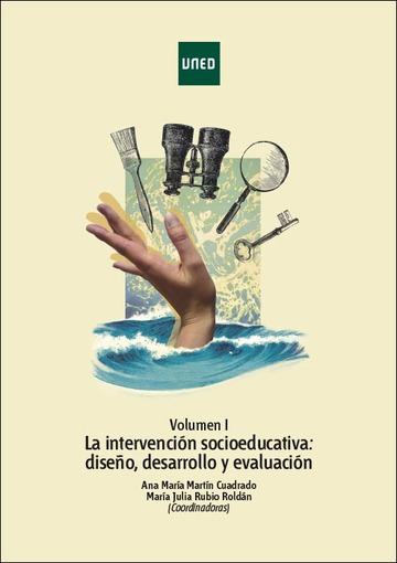 La intervencin socioeducativa: diseo, desarrollo y evaluacin. Vol. I