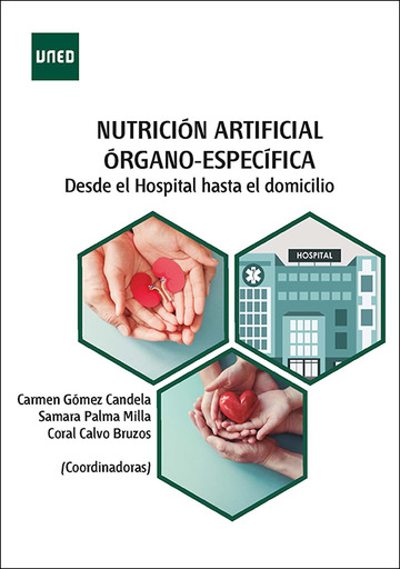 Nutricin artificial rgano-especfica. Desde el hospital hasta el domicilio