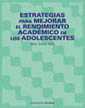 Estrategias para mejorar el rendimiento acadmico de los adolescentes