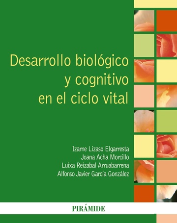 Desarrollo biolgico y cognitivo en el ciclo vital