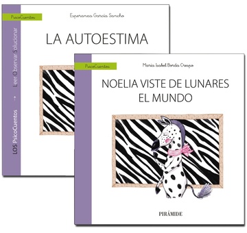 GUA: La autoestima + CUENTO: Noelia viste de lunares el mundo